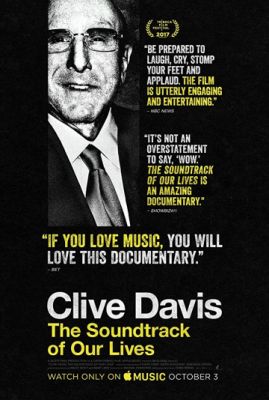 Clive Davis: The Soundtrack of Our Lives (2017)