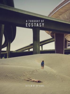 A Thought of Ecstasy (2017)