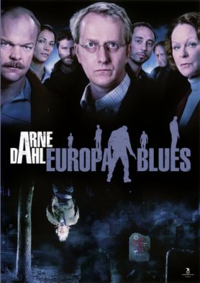Arne Dahl: Europa blues (2012)