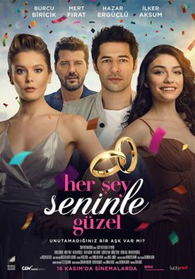 Her Sey Seninle Güzel (2018)