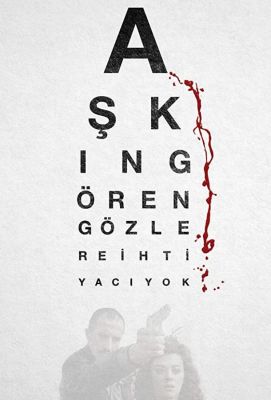 Askin Gören Gözlere Ihtiyaci yok (2017)