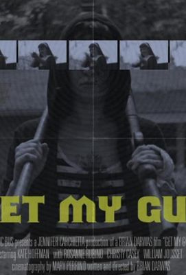 Get My Gun (2017)
