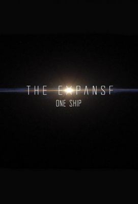 The Expanse: One Ship (2021)