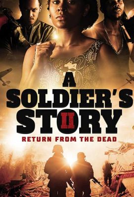 A Soldier's Story 2: Return from the Dead (2020)