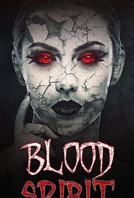Blood Spirit (2020)