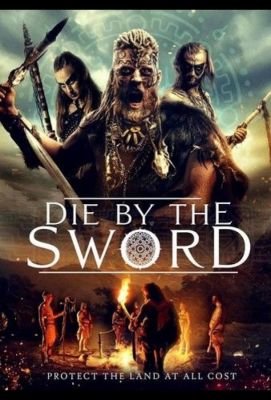 Die by the Sword (2020)