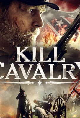 Kill Cavalry (2021)