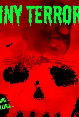 Tiny Terrors (2018)