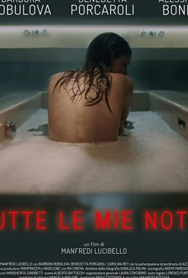 Tutte le mie notti (2018)