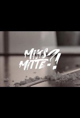 Miks mitte?! (2018)