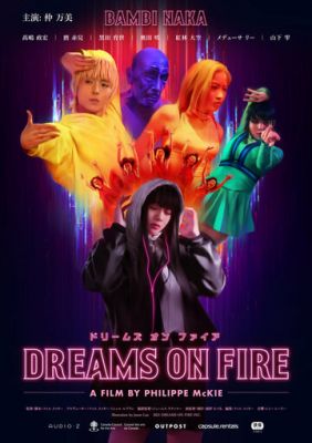 Dreams on Fire (2021)